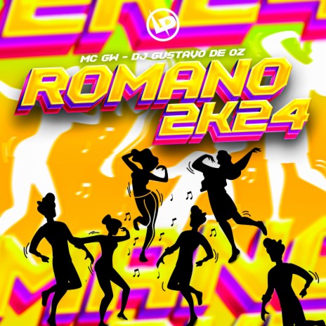 Romano 2K24 ft. DJ Gustavo de OZ | Boomplay Music