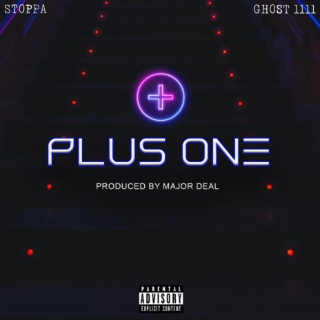 Plus One ft. Stoppa | Boomplay Music