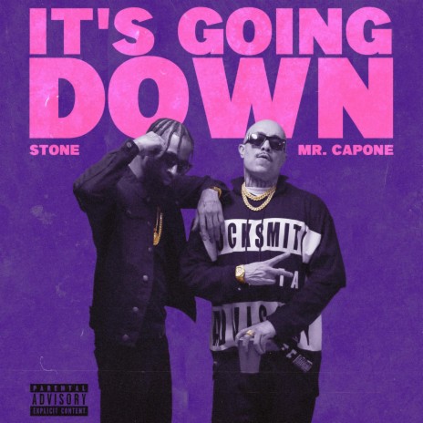 Its Going Down ft. stone p | Boomplay Music