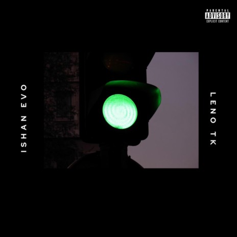 Green Light ft. Leno TK | Boomplay Music