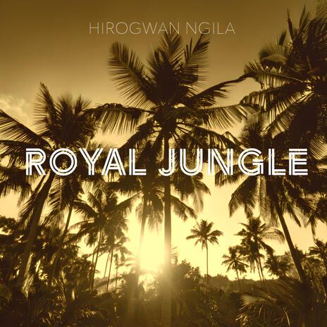 Royal Jungle | Boomplay Music