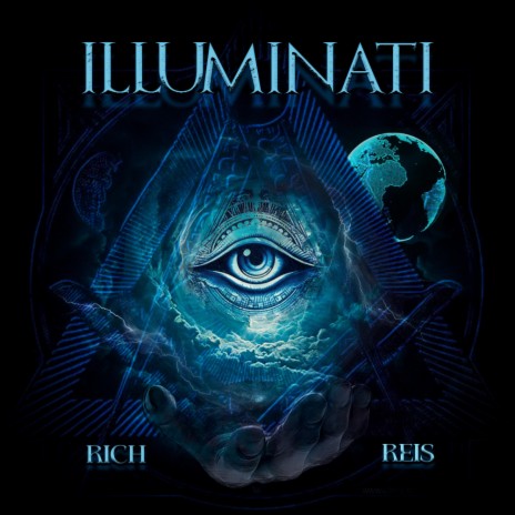Illuminati ft. Rich | Boomplay Music