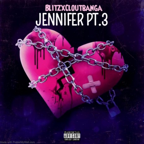 Jennifer Pt. 3 ft. Cloutbanga | Boomplay Music