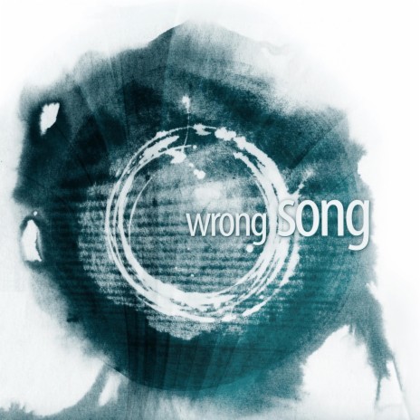 Wrong Song | Boomplay Music