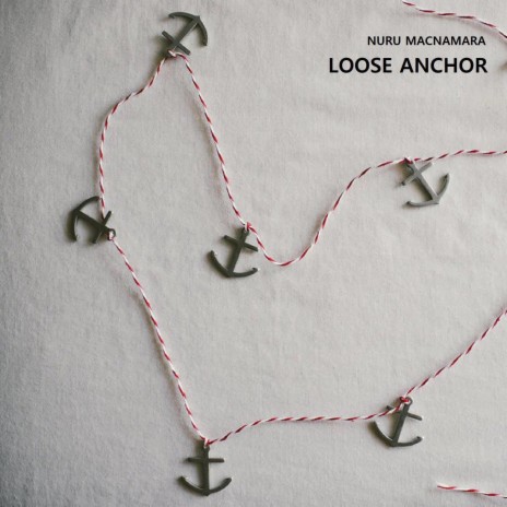 Loose Anchor | Boomplay Music