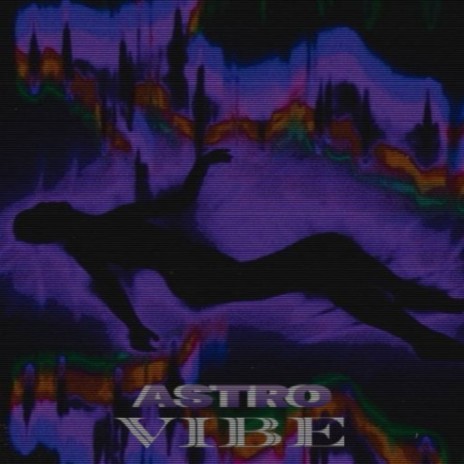 Astro Vibe | Boomplay Music