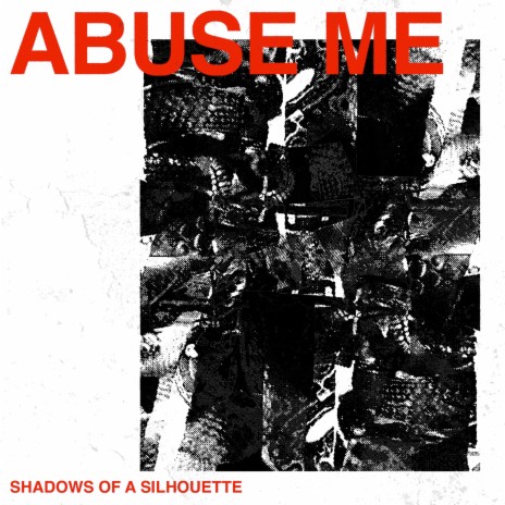 Abuse Me | Boomplay Music