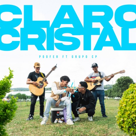 Claro Cristal ft. Grupo CP | Boomplay Music