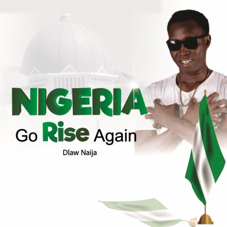 Nigeria go rise again | Boomplay Music