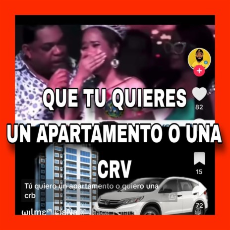 TU QUIERES UN APARTAMENTO O UNA CRV