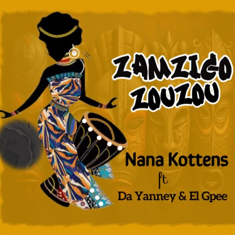 Zamzigo Zouzou (Part 2) ft. Da Yanney & El Gpee