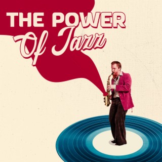 The Power Of Jazz