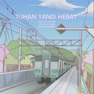 Tuhan Yang Hebat