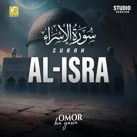 Surah Al-Isra (Studio Version) | Boomplay Music