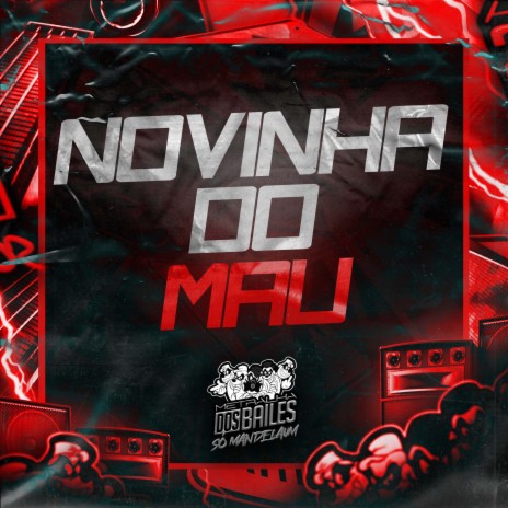 Novinha do Mau ft. DJ MJSP | Boomplay Music