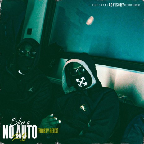 No Auto 2 (Frosty Remix) ft. Frostyotb