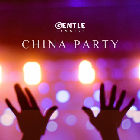 China Party | Boomplay Music