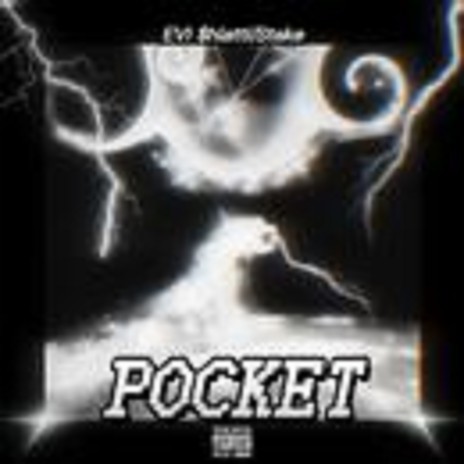 Pocket ft. EVI$hlatti | Boomplay Music