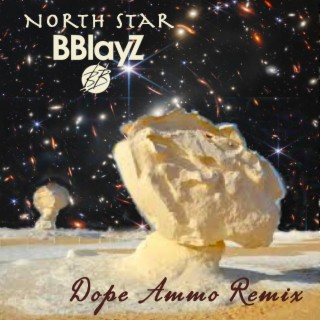 North Star (Dope Ammo Remix)