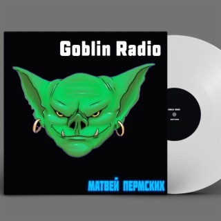 Goblin Radio