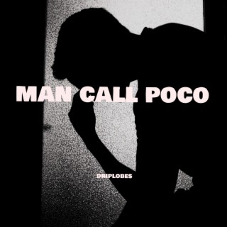 Man call poco