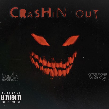 Crashin' Out ft. Wavy D