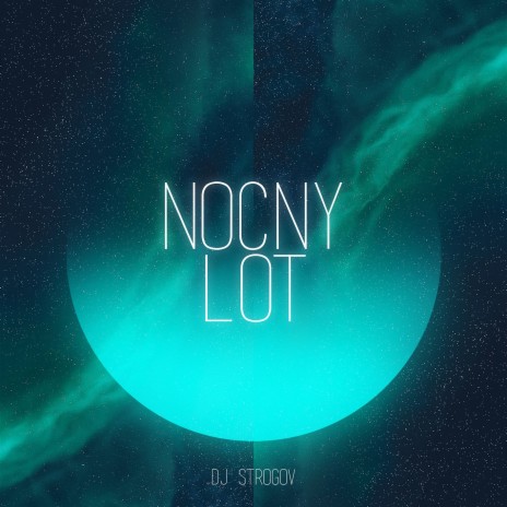 Nocny lot | Boomplay Music