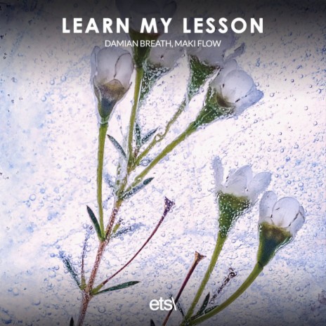 Learn My Lesson (8D Audio) ft. Maki Flow