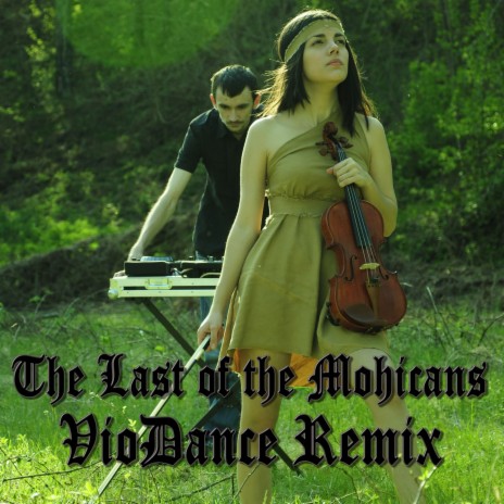 The Last of The Mohicans Violin Remix | Boomplay Music