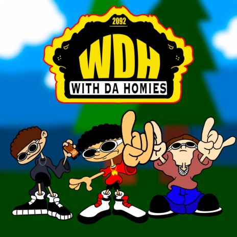 With Da Homies | Boomplay Music