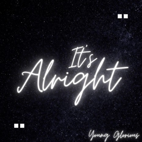 It's Alright | Boomplay Music