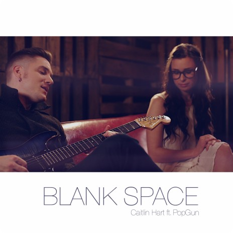 Blank Space (feat. PopGun) | Boomplay Music