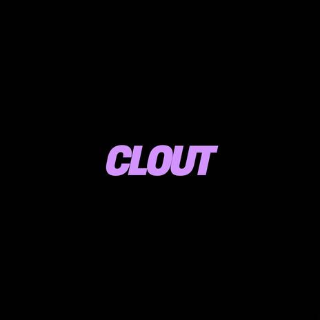 CLOUT | Boomplay Music