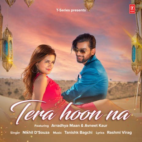 Tera Hoon Na ft. Tanishk Bagchi | Boomplay Music