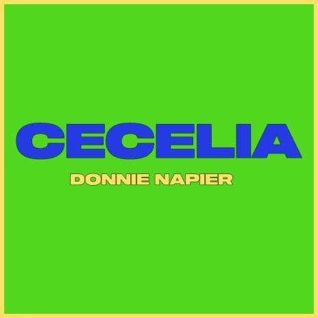 Cecelia | Boomplay Music