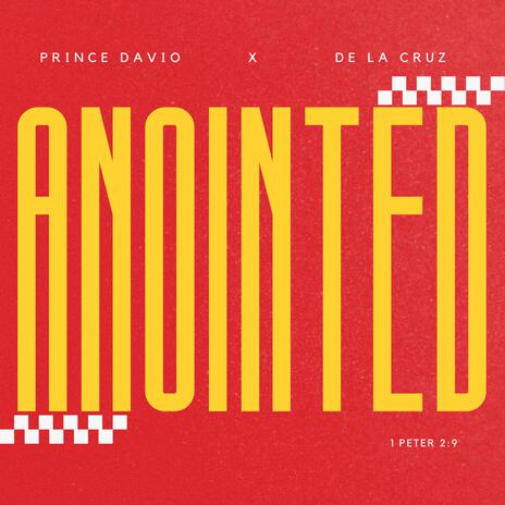 ANOINTED ft. De La Cruz | Boomplay Music