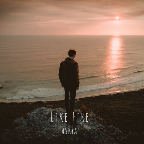 Like Fire | Boomplay Music