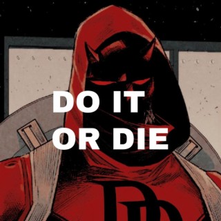 Do It Or Die