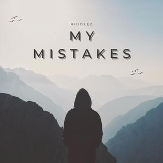 My Mistakes