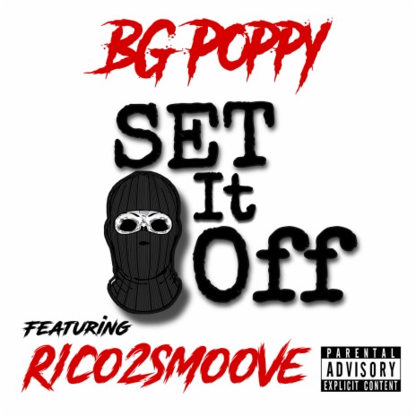 Set It Off ft. Rico 2 Smoove | Boomplay Music