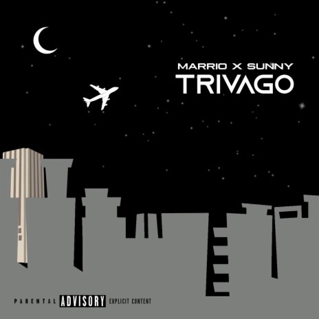 Trivago ft. Sunny | Boomplay Music