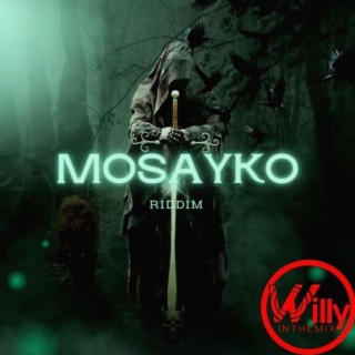 Mosayko Riddim