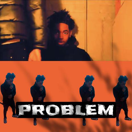 PROBLEM