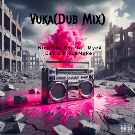 Vuka (Dub Mix) ft. MyeX DJY & PieceMaker | Boomplay Music