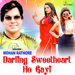 Darling Sweetheart Ho Gayi
