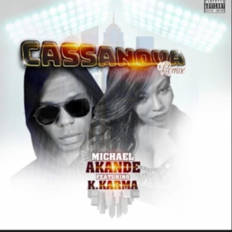 Cassanova (Remix) ft. K.Karma | Boomplay Music