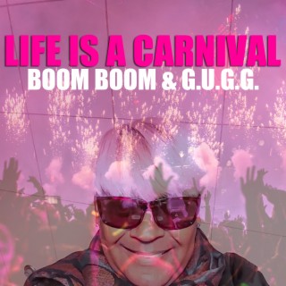 Life Is a Carnival