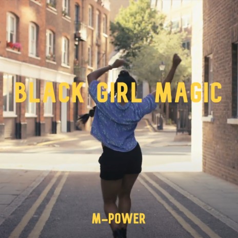 Black Girl Magic | Boomplay Music