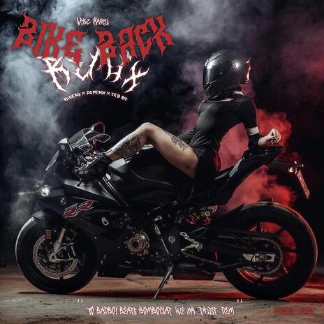 Bike Back ft. Rudeboii & Cedric | Boomplay Music