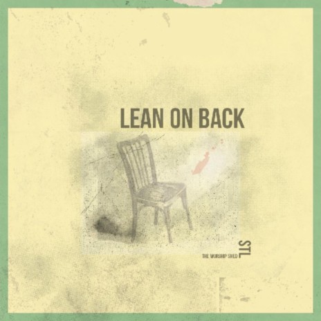 Lean On Back | Boomplay Music